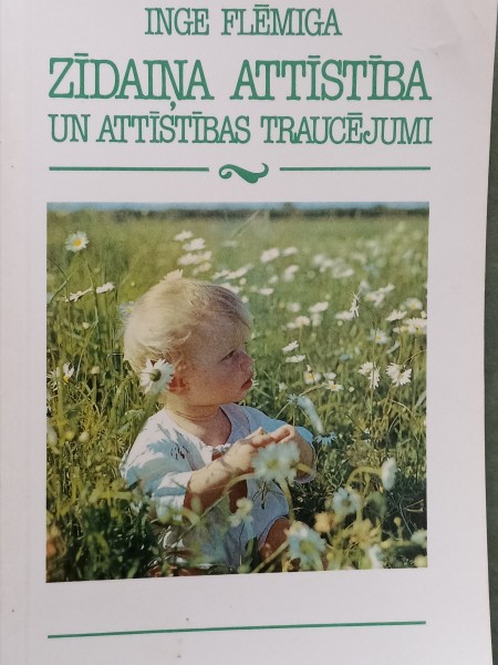 Zīdaiņa attiecība un attīstības traucējumi