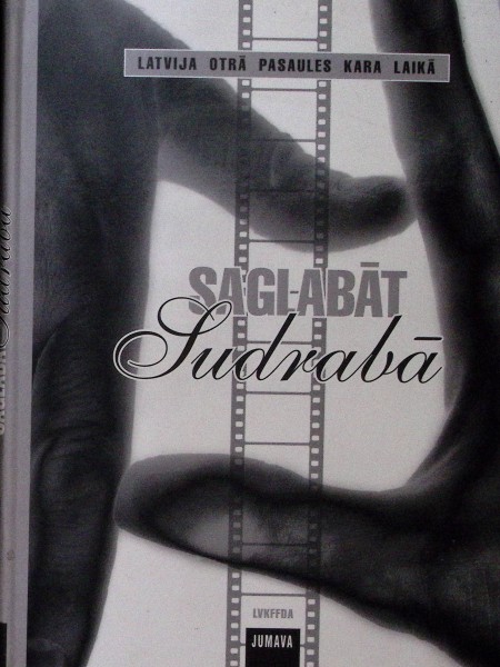 Saglabāt sudrabā, Latvija otrā pasaules kara laikā