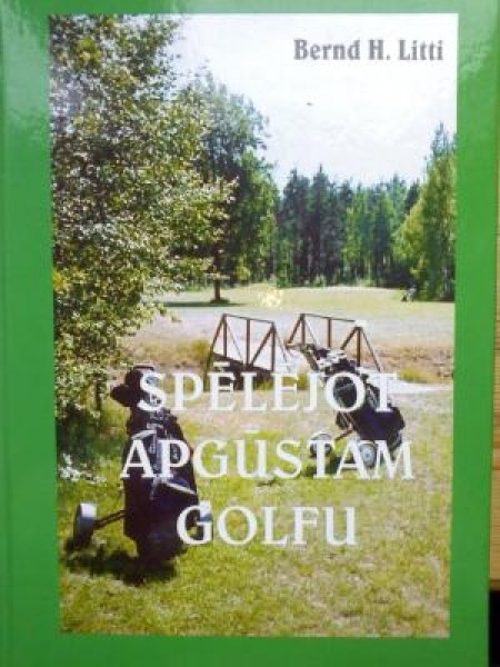 Spēlējot apgūstam golfu