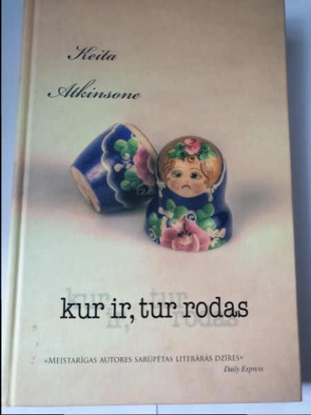Kur ir, tur rodas