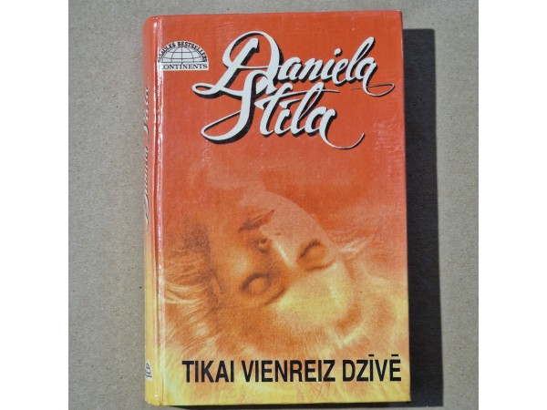 Tikai vienreiz dzīvē