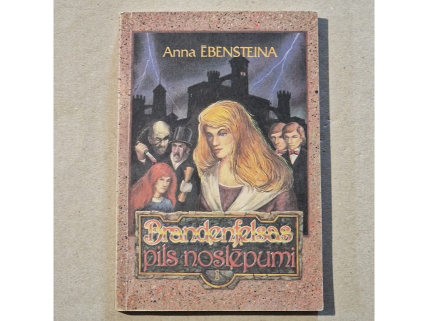 Brandenfelsas pils noslēpumi