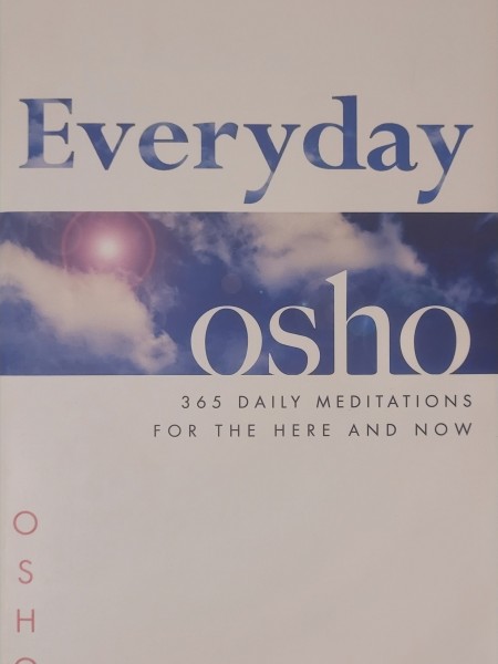 Everyday Osho: 365 Daily Meditations for the Here and Now