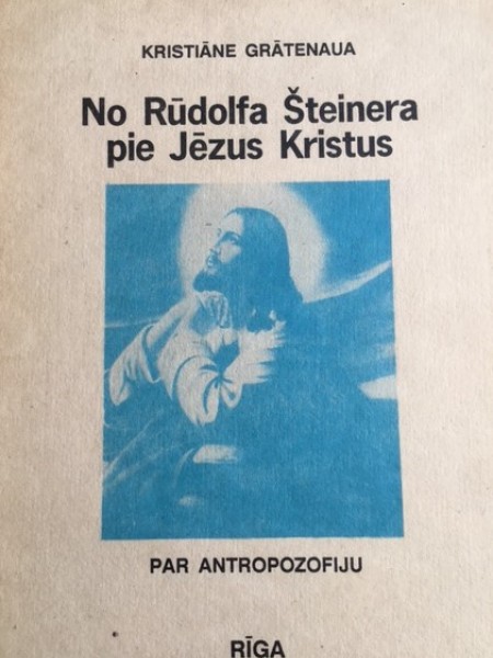 No Rūdolfa Šteinera pie Jēzus Kristus