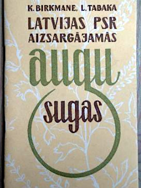Latvijas PSR aizsargājamās augu sugas