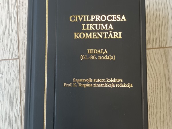 Civilprocesa likuma komentāri. III daļa (61.-86.nodaļa)