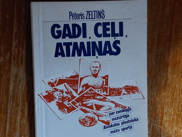 Gadi ,ceļi, atmiņas