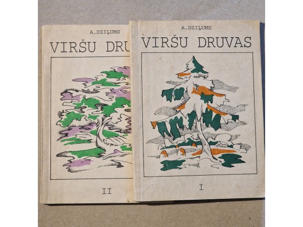 Viršu druvas I, II daļa