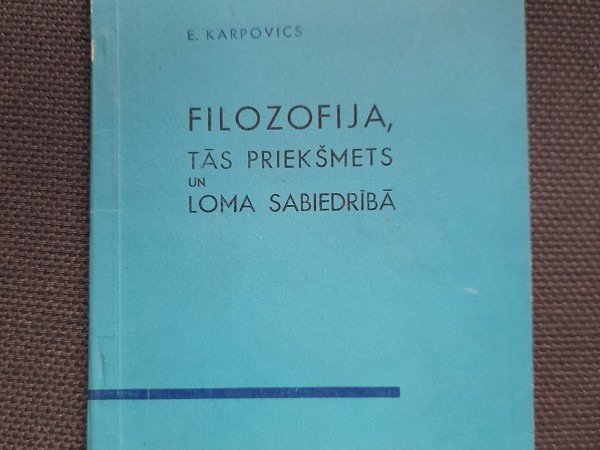 Filozofija, tās priekšmets un loma sabiedrībā