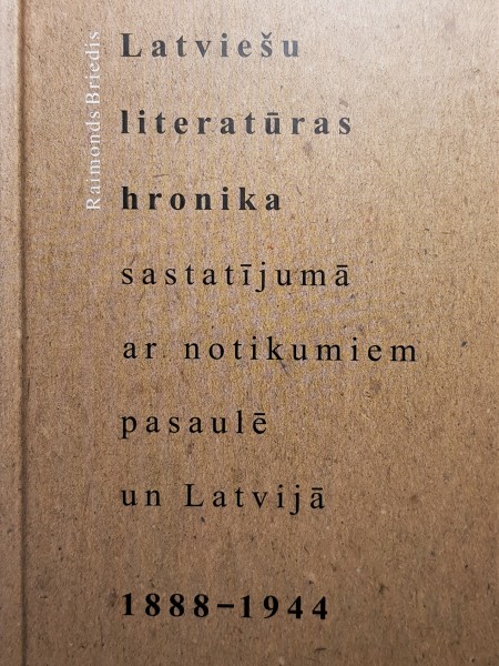 Latviešu literatūras hronika  1888-1944