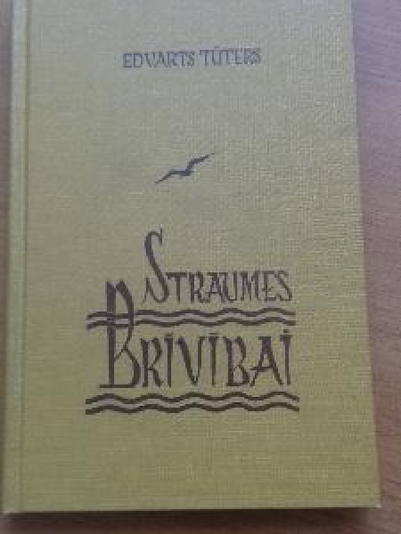 Straumes brīvībai