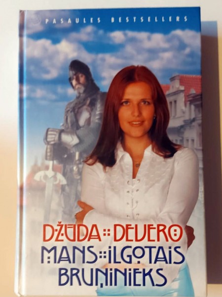 Mans ilgotais bruņinieks