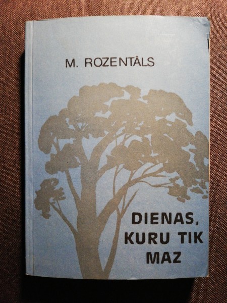 Dienas, kuru tik maz