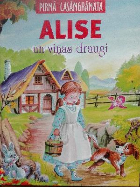 Alise un viņas draugi