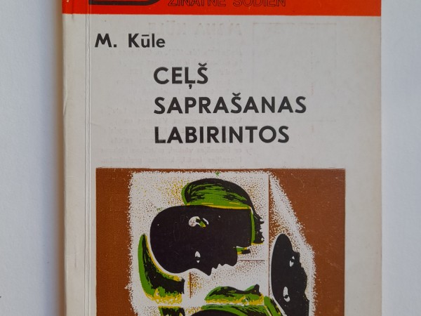 Ceļš saprašanas labirintos