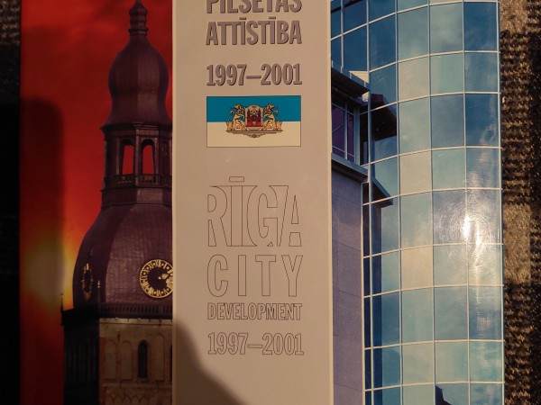 Rīgas pilsētas attīstība 1997-2001
