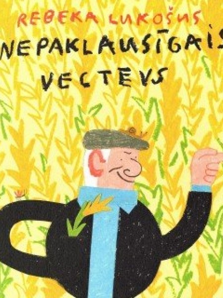 Nepaklausīgais vectēvs