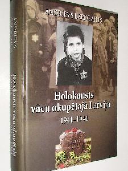 Holokausts vācu okupētajā Latvijā, 1941-1944