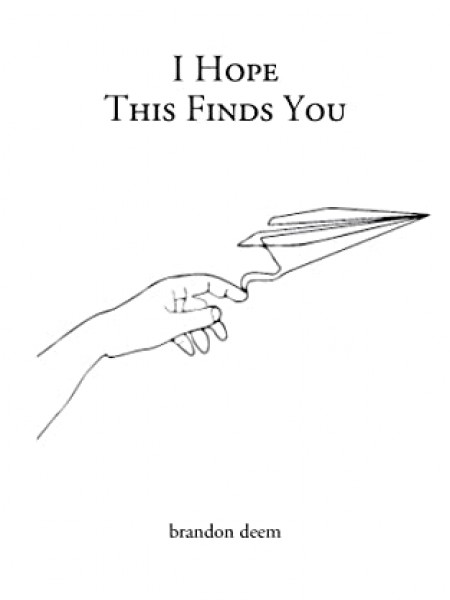 I Hope This Finds You