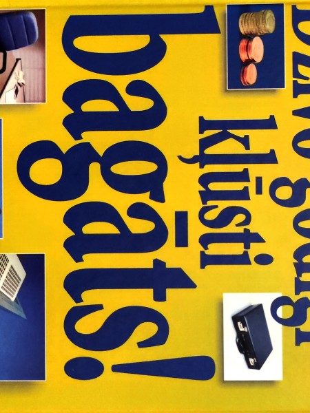 Dzīvo godīgi- kļūsti bagāts!