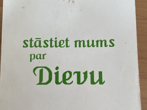 Stāstiet mums par Dievu