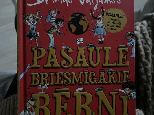 Pasaulē briesmīgākie bērni