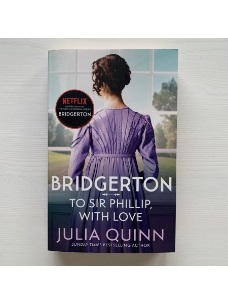 Bridgerton To Sir Phillip, With Love