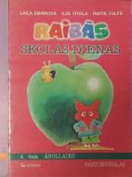 Raibās skolas dienas I.II.III.daļa sākumskolai