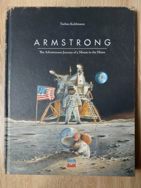 Armstrong Special Edition: The Adventurous Journey of a Mouse to the Moon (Mouse Adventures)