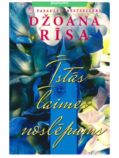 Īstās laimes noslēpums