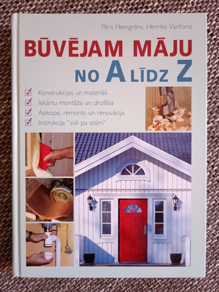 Būvējam māju no A līdz Z