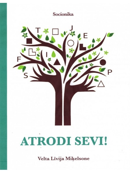 Atrodi sevi!