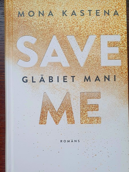Save me (Glābiet mani)