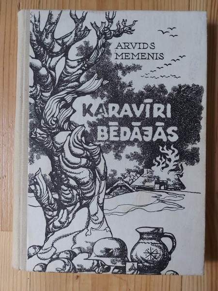 Karavīri bēdājās