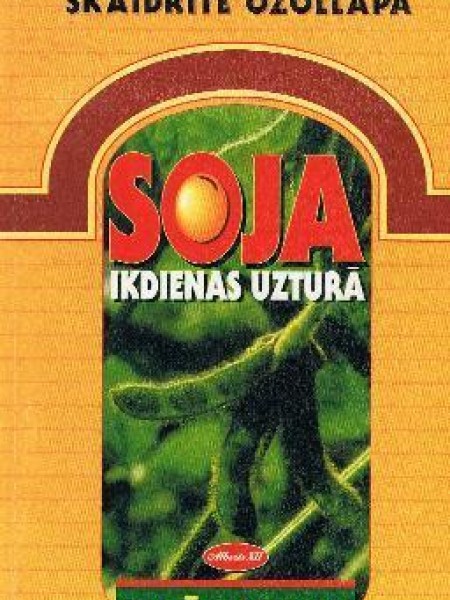 Soja ikdienas uzturā