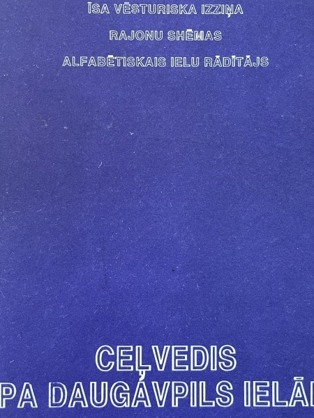 Ceļvedis pa Daugavpils ielām