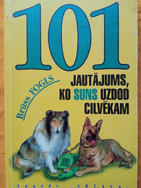 101 jautājums ko suns uzdod cilvēkam
