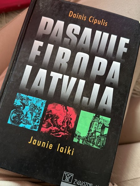 Pasaule Eiropa Latvija Jaunie Laiki