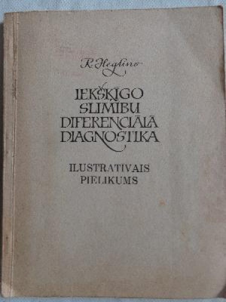 Iekšķīgo slimību diferenciālā diagnostika. Ilustratīvais pielikums