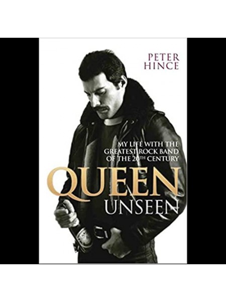 Queen unseen. My life with the greatestvrock band of 20th century