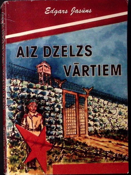 Aiz dzelzs vārtiem