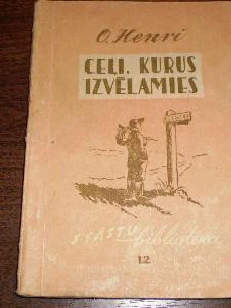 Ceļi, kurus izvēlamies