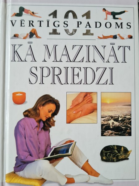kā samazināt spriedzi