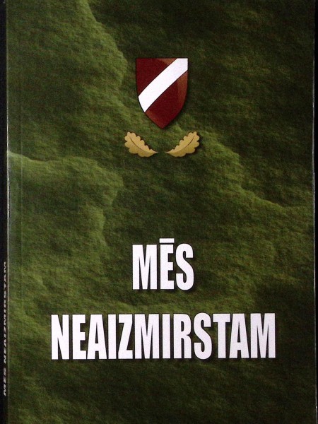 Mēs neaizmirstam