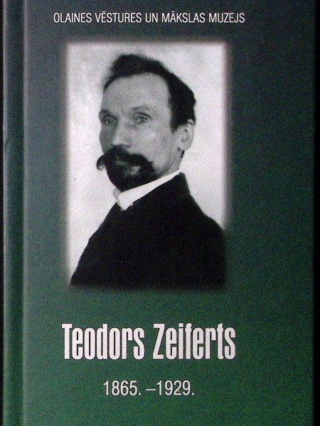 Teodors Zeiferts 1865.- 1929.