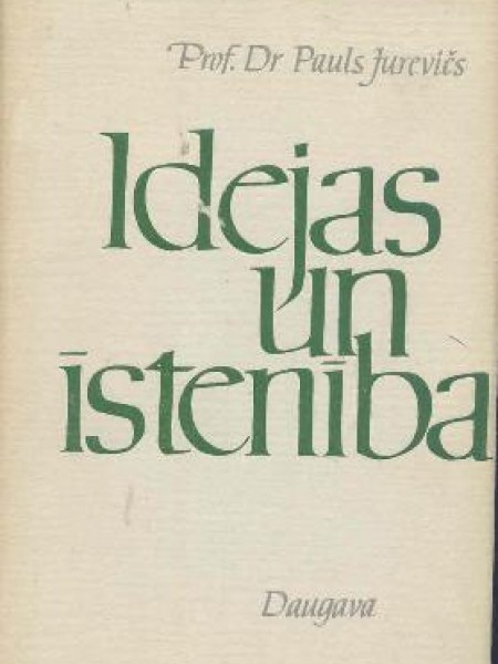 Idejas un īstenība