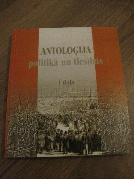 Antoloģija politikā un tiesībās I