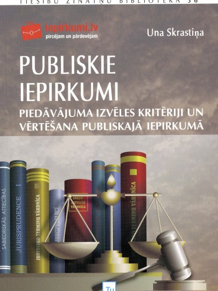 Publiskie iepirkumi. Piedāvājuma izvēles kritēriji un vērtēšana publiskajā iepirkumā