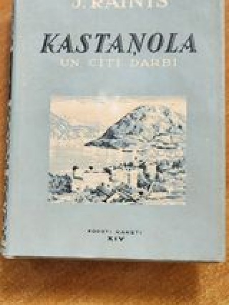 Kastaņola un citi darbi ( Kopoti raksti XIV )