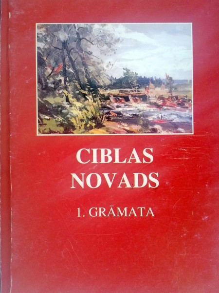 Ciblas novads. 1. grāmata
